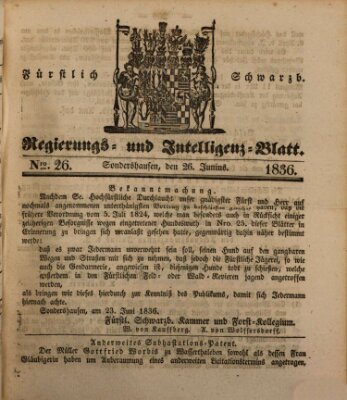 Fürstlich Schwarzburgisches Regierungs- und Intelligenz-Blatt Sonntag 26. Juni 1836