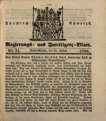 Fürstlich Schwarzburgisches Regierungs- und Intelligenz-Blatt Sonntag 31. Juli 1836