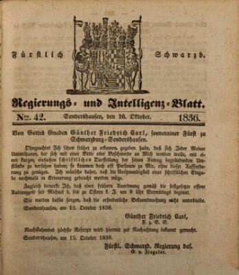 Fürstlich Schwarzburgisches Regierungs- und Intelligenz-Blatt Sonntag 16. Oktober 1836