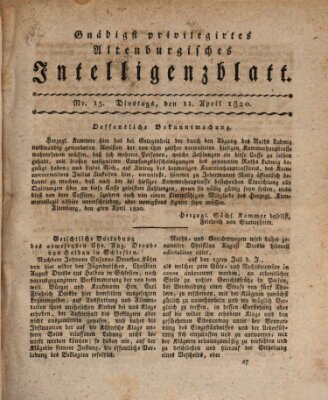 Gnädigst privilegirtes Altenburgisches Intelligenzblatt Dienstag 11. April 1820