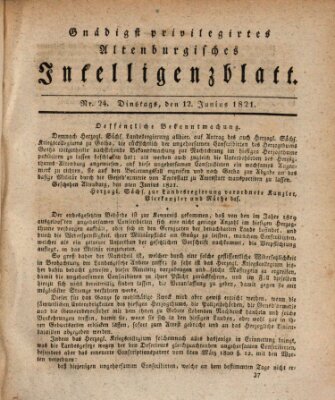 Gnädigst privilegirtes Altenburgisches Intelligenzblatt Dienstag 12. Juni 1821