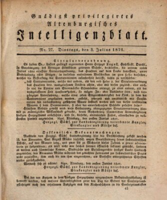 Gnädigst privilegirtes Altenburgisches Intelligenzblatt Dienstag 3. Juli 1821