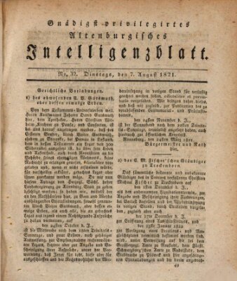 Gnädigst privilegirtes Altenburgisches Intelligenzblatt Dienstag 7. August 1821