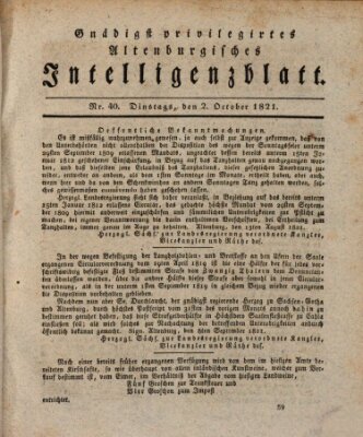 Gnädigst privilegirtes Altenburgisches Intelligenzblatt Dienstag 2. Oktober 1821