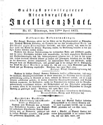 Gnädigst privilegirtes Altenburgisches Intelligenzblatt Dienstag 23. April 1822