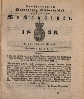 Großherzoglich-Mecklenburg-Schwerinsches officielles Wochenblatt Samstag 9. April 1836