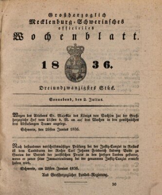 Großherzoglich-Mecklenburg-Schwerinsches officielles Wochenblatt Samstag 2. Juli 1836