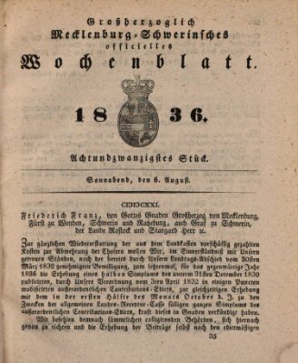 Großherzoglich-Mecklenburg-Schwerinsches officielles Wochenblatt Samstag 6. August 1836