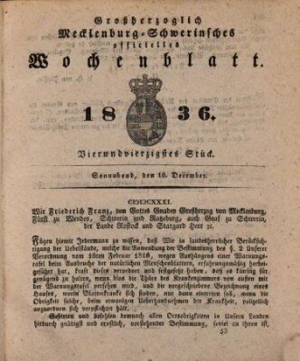 Großherzoglich-Mecklenburg-Schwerinsches officielles Wochenblatt Samstag 10. Dezember 1836