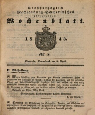 Großherzoglich-Mecklenburg-Schwerinsches officielles Wochenblatt Samstag 8. April 1843