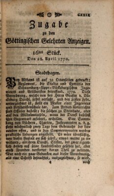 Göttingische Anzeigen von gelehrten Sachen. Zugabe (Göttingische Zeitungen von gelehrten Sachen) Samstag 28. April 1770