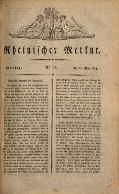 Rheinischer Merkur Dienstag 31. Mai 1814