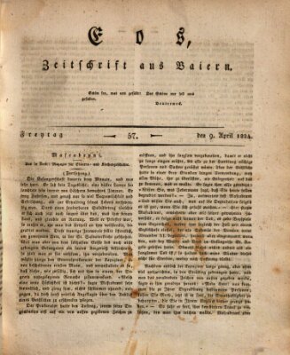 Eos Freitag 9. April 1824