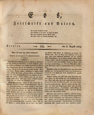 Eos Freitag 6. August 1824