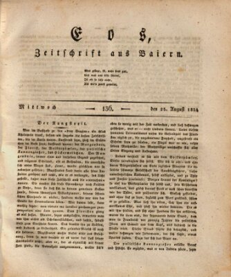 Eos Mittwoch 25. August 1824