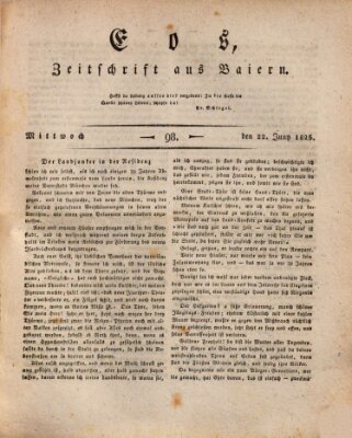 Eos Mittwoch 22. Juni 1825