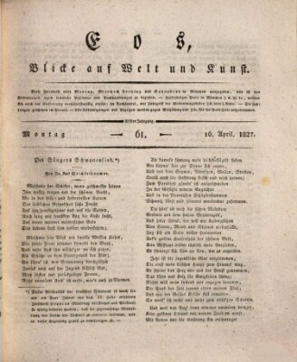 Eos Montag 16. April 1827