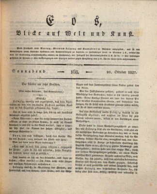 Eos Samstag 20. Oktober 1827