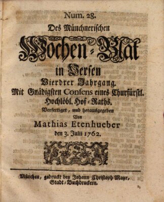 Münchnerisches Wochenblatt In Versen Samstag 3. Juli 1762