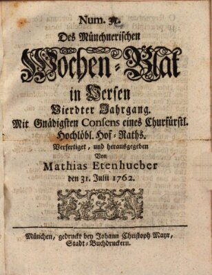 Münchnerisches Wochenblatt In Versen Samstag 31. Juli 1762