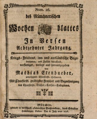 Münchnerisches Wochenblatt In Versen Samstag 6. Juli 1776