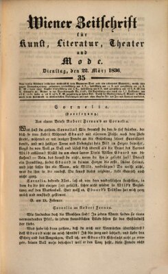Wiener Zeitschrift für Kunst, Literatur, Theater und Mode Dienstag 22. März 1836