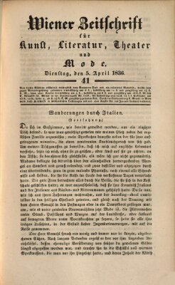 Wiener Zeitschrift für Kunst, Literatur, Theater und Mode Dienstag 5. April 1836