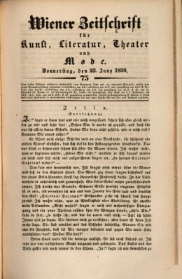 Wiener Zeitschrift für Kunst, Literatur, Theater und Mode Donnerstag 23. Juni 1836