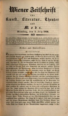 Wiener Zeitschrift für Kunst, Literatur, Theater und Mode Dienstag 5. Juli 1836