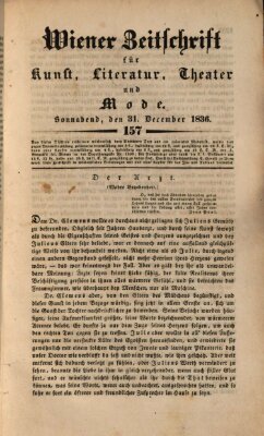 Wiener Zeitschrift für Kunst, Literatur, Theater und Mode Samstag 31. Dezember 1836