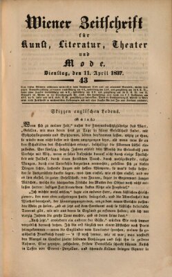 Wiener Zeitschrift für Kunst, Literatur, Theater und Mode Dienstag 11. April 1837