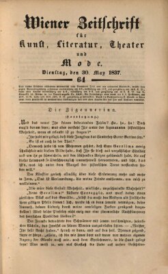 Wiener Zeitschrift für Kunst, Literatur, Theater und Mode Dienstag 30. Mai 1837