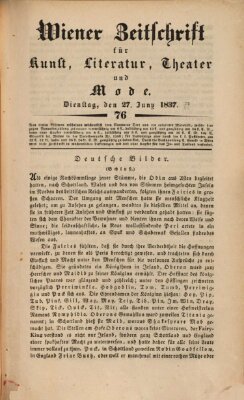 Wiener Zeitschrift für Kunst, Literatur, Theater und Mode Dienstag 27. Juni 1837