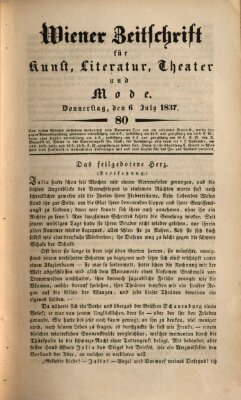 Wiener Zeitschrift für Kunst, Literatur, Theater und Mode Donnerstag 6. Juli 1837