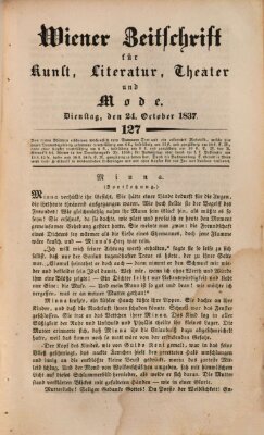 Wiener Zeitschrift für Kunst, Literatur, Theater und Mode Dienstag 24. Oktober 1837