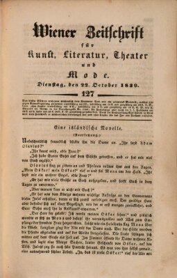 Wiener Zeitschrift für Kunst, Literatur, Theater und Mode Dienstag 22. Oktober 1839