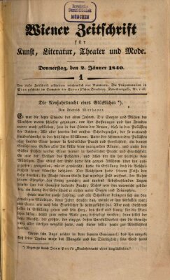 Wiener Zeitschrift für Kunst, Literatur, Theater und Mode Donnerstag 2. Januar 1840