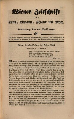 Wiener Zeitschrift für Kunst, Literatur, Theater und Mode Donnerstag 16. April 1840