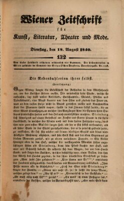 Wiener Zeitschrift für Kunst, Literatur, Theater und Mode Dienstag 18. August 1840