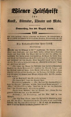 Wiener Zeitschrift für Kunst, Literatur, Theater und Mode Donnerstag 20. August 1840