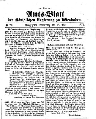 Amtsblatt der Regierung in Wiesbaden (Herzoglich-nassauisches allgemeines Intelligenzblatt) Donnerstag 18. Mai 1871