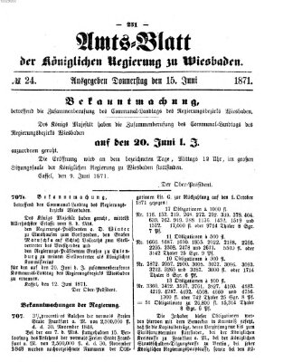 Amtsblatt der Regierung in Wiesbaden (Herzoglich-nassauisches allgemeines Intelligenzblatt) Donnerstag 15. Juni 1871