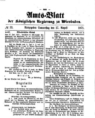 Amtsblatt der Regierung in Wiesbaden (Herzoglich-nassauisches allgemeines Intelligenzblatt) Donnerstag 17. August 1871