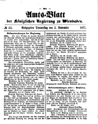 Amtsblatt der Regierung in Wiesbaden (Herzoglich-nassauisches allgemeines Intelligenzblatt) Donnerstag 2. November 1871