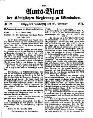 Amtsblatt der Regierung in Wiesbaden (Herzoglich-nassauisches allgemeines Intelligenzblatt) Donnerstag 28. Dezember 1871