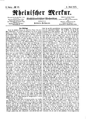 Rheinischer Merkur (Deutscher Merkur) Sonntag 4. Juni 1871