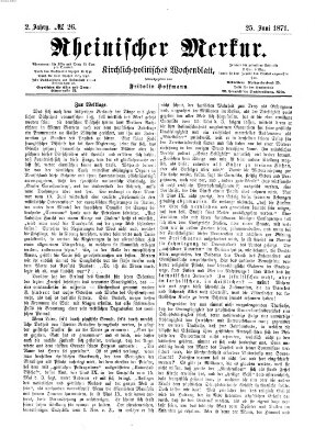 Rheinischer Merkur (Deutscher Merkur) Sonntag 25. Juni 1871