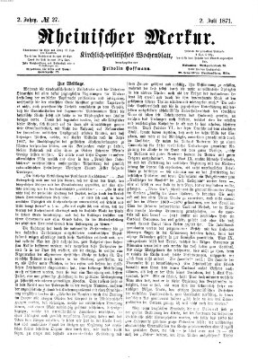 Rheinischer Merkur (Deutscher Merkur) Sonntag 2. Juli 1871