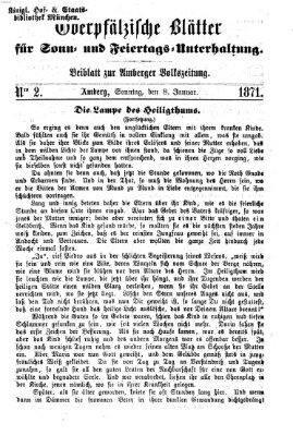 Oberpfälzische Blätter für Sonn- und Feiertags-Unterhaltung (Amberger Volks-Zeitung für Stadt und Land) Sonntag 8. Januar 1871