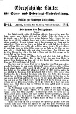 Oberpfälzische Blätter für Sonn- und Feiertags-Unterhaltung (Amberger Volks-Zeitung für Stadt und Land) Samstag 25. März 1871